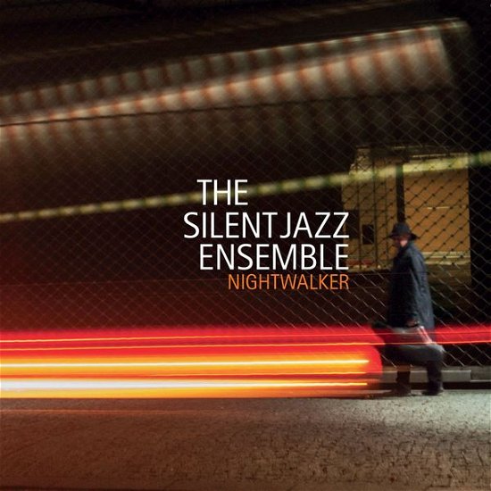 Cover for Silent Jazz Ensemble · Nightwalker (CD) (2014)