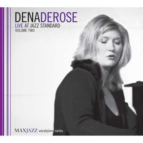 Live at Jazz Standard Vol. 2 - Dena Derose - Musik - JAZZ - 0610614050522 - 2. september 2008