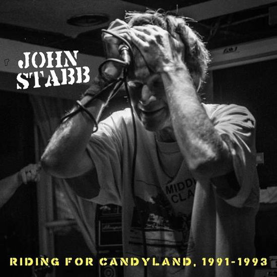 Cover for John Stabb · Riding For Candyland (CD) [Reissue edition] (2016)