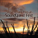 Cover for Steve Roach · Live At Soundquest Fest (CD) (2016)