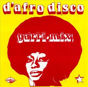 Cover for D'afro Disco Garri-mix · D'Afro Disco: Garri Mix / Various (CD)