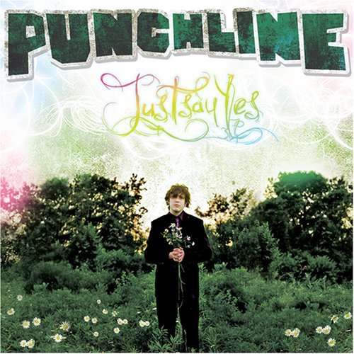 Cover for Punchline · Just Say Yes (CD) [Digipak] (2008)