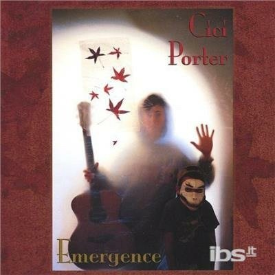 Emergence - Cici Porter - Música - Le Woof Music - 0634479563522 - 24 de junho de 2003