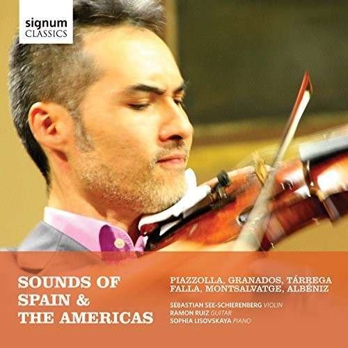Cover for Sebastian Seeschierenberg · Sounds Of Spain The Americas (CD) (2017)