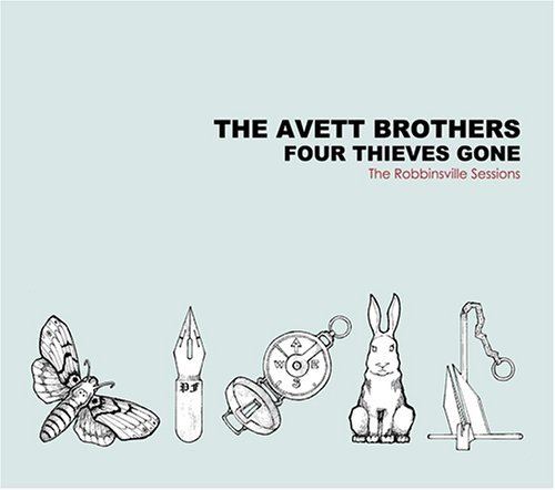 Cover for Avett Brothers · Four Thieves Gone - The Robbins (CD) [Digipak] (2007)