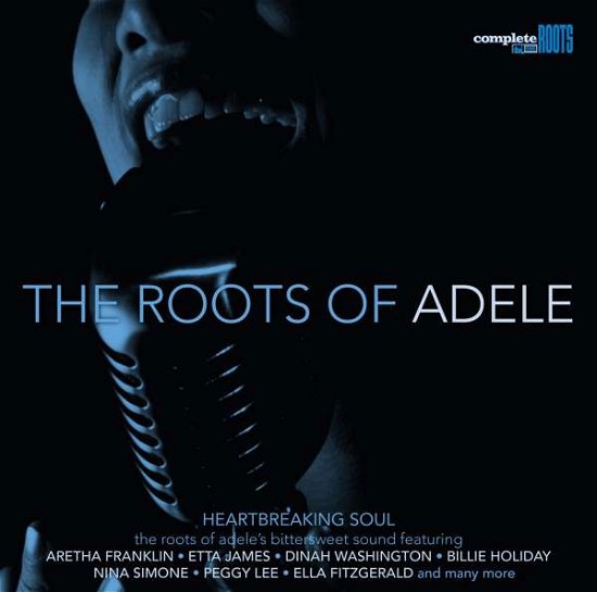 Cover for Adele · The Roots of Adele (CD) [Special edition] (2016)