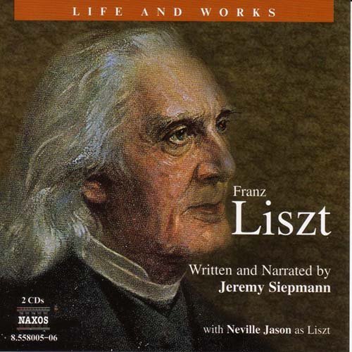 Life And Works -Audiobook - Franz Liszt - Muziek - NAXOS - 0636943800522 - 31 mei 2001
