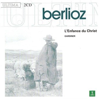 Berlioz: L'enfance Du Christ - John Eliot Gardiner - Musiikki - WARNER - 0639842559522 - 