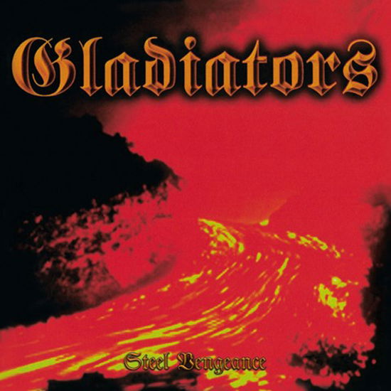 Cover for Gladiators · Steel Vengeance (CD) (2022)