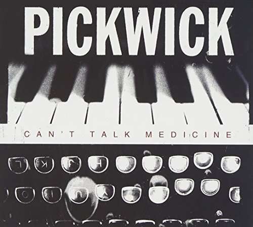 Cover for Pickwick · CanT Talk Medicine (CD) (2018)