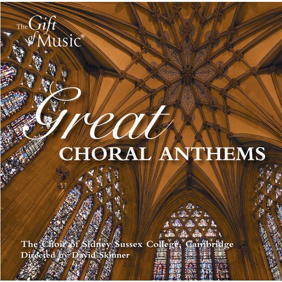 Cover for Parry / Choir of Sidney Sussex College Cambridge · Great Choral Anthems (CD) (2013)