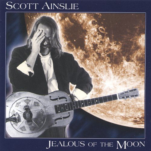 Cover for Scott Ainslie · Jealous of the Moon (CD) (1995)