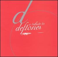 Tribute To Deftones - Tribute to Deftones - Música - BIG EYE MUSIC - 0666496431522 - 4 de novembro de 2003