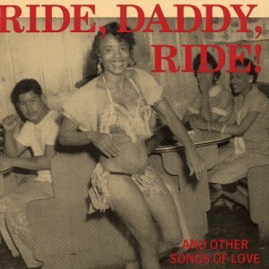 Ride Daddy Ride - V/A - Music - KING - 0667677600522 - February 23, 2004