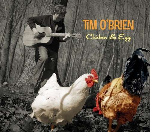 Chicken & Egg - O'brien Tim - Music - HOWDY SKIES RECORDS - 0670832100522 - August 16, 2010