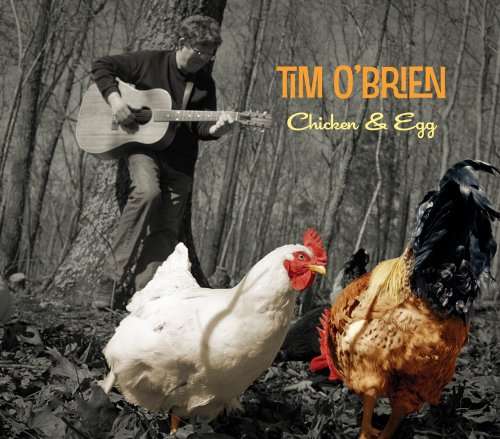 Chicken & Egg - O'brien Tim - Musik - HOWDY SKIES RECORDS - 0670832100522 - 16. august 2010