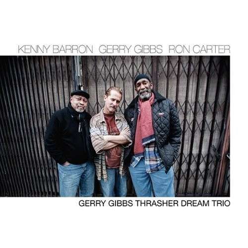 Cover for Kenny Barron · Thrasher Dream Trio (CD) (2013)