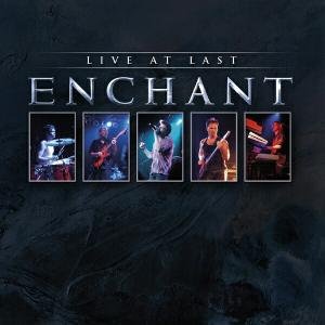 Cover for Enchant · Live at Last (CD) (2004)