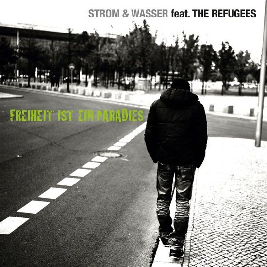 Cover for Strom &amp; Wasser · Freiheit Ist Ein Paradies (CD) (2013)