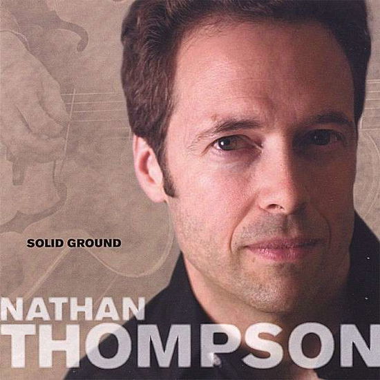 Cover for Nathan Thompson · Solid Ground (CD) (2007)