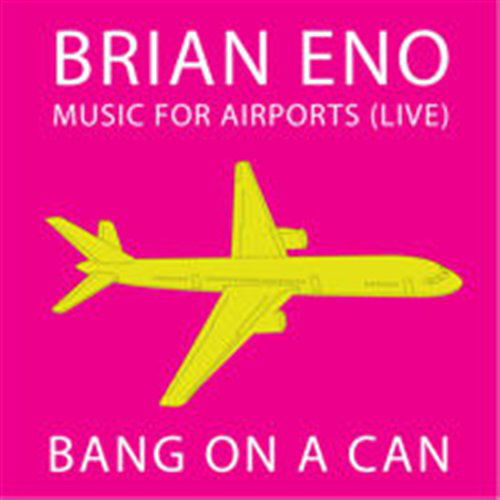 Cover for Brian Eno · Brian Eno: Music for Airports (CD) (2011)