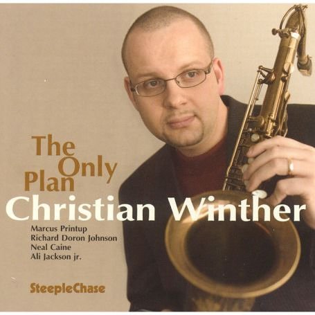 Only Plan - Christian Winther - Musikk - STEEPLECHASE - 0716043158522 - 18. mai 2006