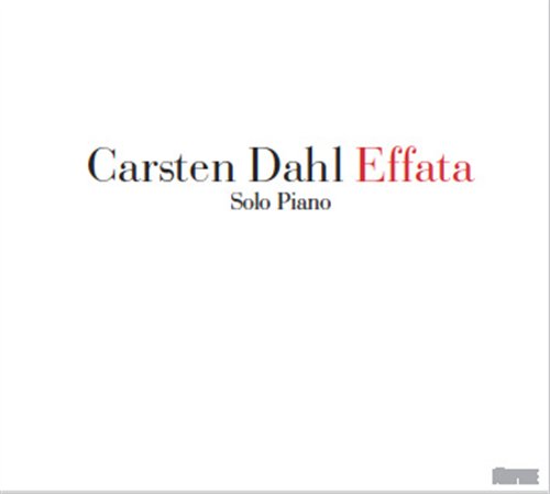 Cover for Carsten Dahl · Effata (CD) [Digipak] (2011)