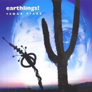 Cover for Earthlings? · Human Beans (CD) (2019)