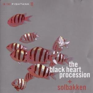 Cover for Black Heart Procession · In The Fishtank (CD) (2004)