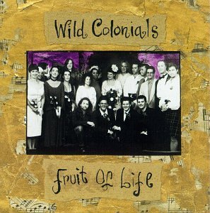 Fruit Of Life - Wild Colonials - Musiikki - Geffen Records - 0720642462522 - tiistai 15. maaliskuuta 1994
