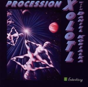 Cover for Xolotl · Procession (Feat. D. Kobialka) (CD) (2001)