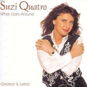 Cover for Suzi Quatro · What Goes Around-great.&amp;l (CD) (1999)