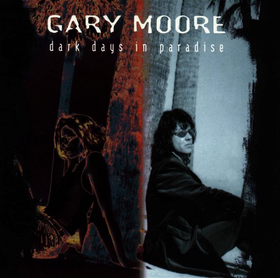 Cover for Gary Moore · Dark Days in Paradise (CD) (2016)