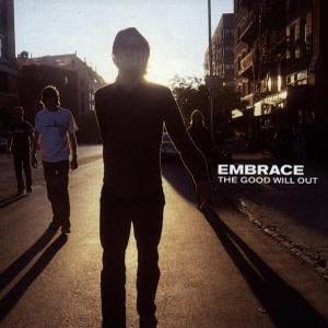 Cover for Embrace · Good Will out (CD) (2004)