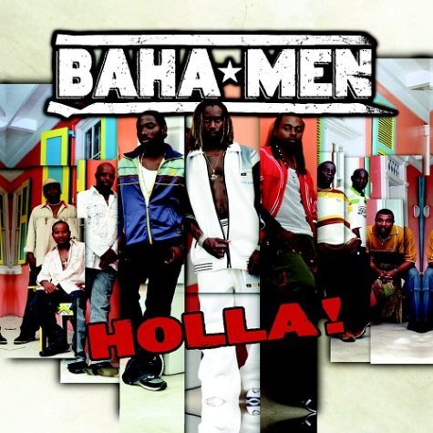 Cover for Baha men · Holla (CD) (2008)