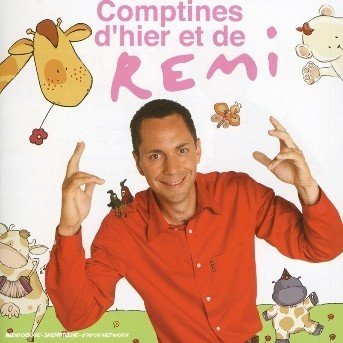 Cover for Remi · Comptines d''hier et de R (CD) (2005)
