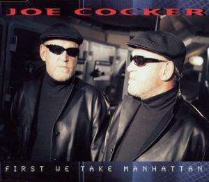 Joe Cocker-first We Take Manhattan -cds- - Joe Cocker - Muziek - Parlophone - 0724388799522 - 