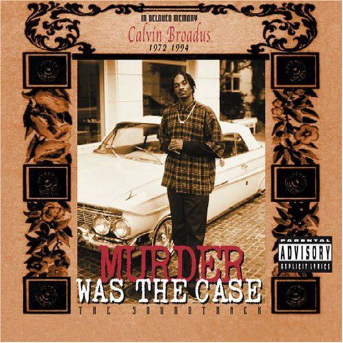 Cover for Snoop Doggy Dogg · Murder Was the Case: Soundtrack (CD) (2006)