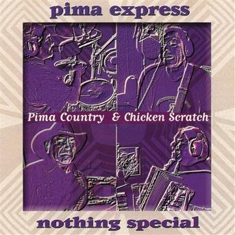 Nothing Special - Pima Express - Musik - Canyon Records - 0729337811522 - 31. juli 2001