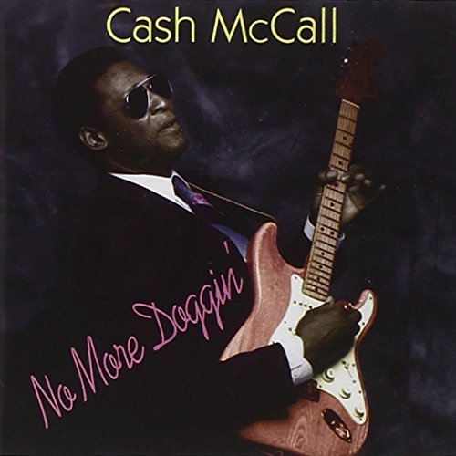 Cover for Cash Mccall · No More Doggin (CD) (1995)