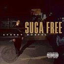 Suga Free · Street Gospel (CD) (1997)