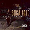 Suga Free · Street Gospel (CD) (1997)
