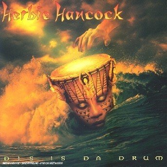 Cover for Herbie Hancock · Dis is Da Drum (CD) (2004)