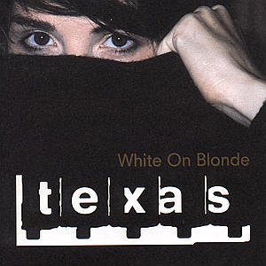 Cover for Texas · White on Blonde (CD) (2015)