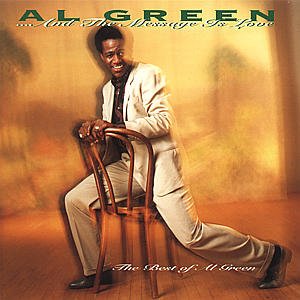 Cover for Al Green · And the Message is Love: the Best of Al Green (CD) (1997)