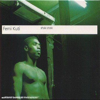 Cover for Femi Kuti · Shoki Shoki (CD) (1998)