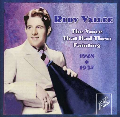 Voice That Had Them Fainting 1928-1937 - Rudy Vallee - Musik - TAKE TWO - 0734021040522 - 14. juni 1994