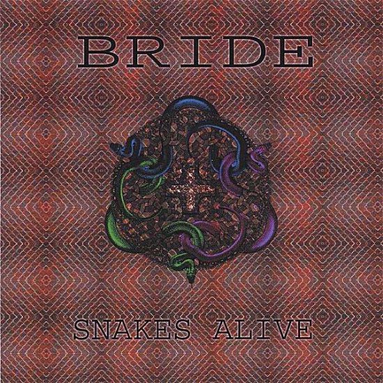 Cover for Bride · Snakes Alive (CD) (2009)