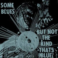 Cover for Sun Ra · Some Blues but Not the Kind Th (CD) (2009)