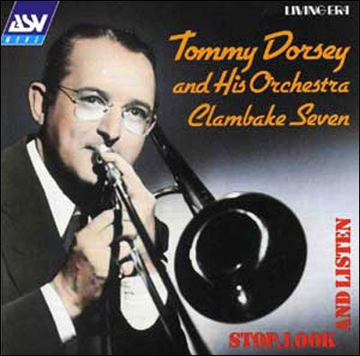 Cover for Tommy Dorsey &amp; His Orchestra · Stop Look and Listen (CD) (2004)